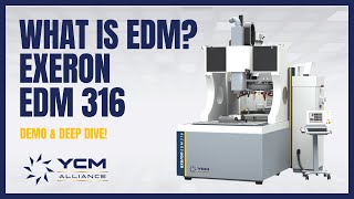 What is EDM? exeron EDM 316 DEEP DIVE w/ YCM Alliance!