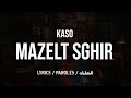 KASO • MAZELT SGHIR + LYRICS {TN-L}