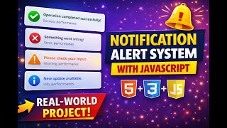 Build a Notification Alert System using JavaScript!