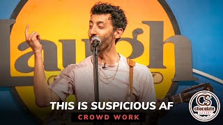 These Things are Suspicious AF - Crowd Work by Comedian Morgan Jay