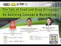 IMR-SEAMEO 2021 Webinar:  The Tale of Food and Drug Allergies: An Evolving Concept & Mechanism