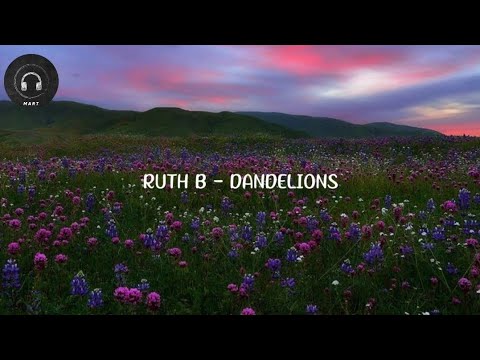 Dandelions - Ruth B (lyrics) - YouTube