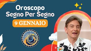 OROSCOPO DI PAOLO FOX - 9 Gennaio 2025: Previsioni per Tutti i 12 Segni