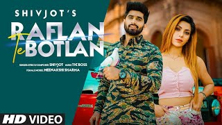 Raflan Te Botlan | ShivJot |(Official Video Song)New Punjabi Songs 2021| jatt rafla te botla nu song