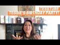 TessTube - Tessie's Birthday Party!