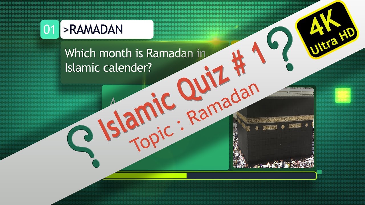 Islamic Quiz #1 (full HD 4K) | Topic Ramadan | Daily 5 Questions ...