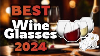 Top Best Wine Glasses in 2024 \u0026 Buying Guide - Must Watch Before Buying!