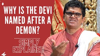 Why Is The Devi Named After A Demon? - Simply Explained