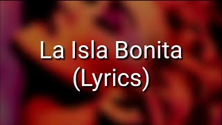 Madonna - La Isla Bonita (Lyrics)