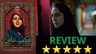 HOLY SPIDER Review (2022) - Zar Emir Abrahimi, Mehdi Bajestani