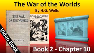 Book 2 - Ch 10 - The War of the Worlds by H. G. Wells - The Epilogue