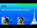 What's new in Android Studio's AI Agent? - Android Makers by droidCon 2026