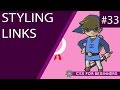 CSS Tutorial For Beginners 33 - Styling Links