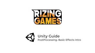 Unity Guide: PostProcessing Introduction