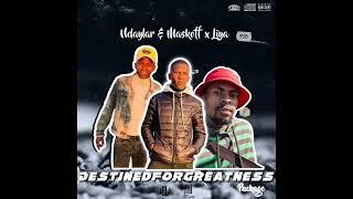 Ndaylar \u0026 MaskOff x Liya - Destined For Greatness