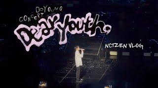 [시즈니 브이로그]💚우리가 함께라면 찰나엔 흐려도 괜찮을거야🌠 Dear Youth | 도영 솔로 콘서트 | 막콘 | 콘서트 브이로그 | NCT 127