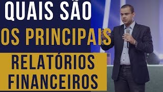 Quais relatórios financeiros são mais importantes para sua empresa 💰💰💰