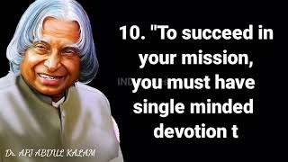 Top 10 Inspirational & Motivational Quotes by APJ Abdul Kalam | Missile Man of India