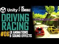 How To Make A Driving & Racing Game In Unity - Tutorial 06 - UI + Scripting & SFX - Best Guide
