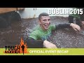 Tough Mudder Dublin - Official Event Video | Tough Mudder 2015