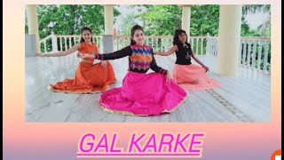 #Galkarke #AseesKaur #Weddingchoreography. Gal Karke-Dance Cover | Move With Me  #GaanaOriginal.