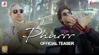 Phurrr - Official Teaser | Jab Harry Met Sejal | Shah Rukh Khan | Anushka Sharma | Diplo | Pritam