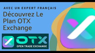 Le Plan OTX Exchange | Plan de l'OTX Exchange | Plan de Compensation OTX | OTX p