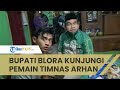 Bupati Blora Sampai Ajak Kolega Saweran Demi Wujudkan Permintaan Bek Timnas Pratama Arhan