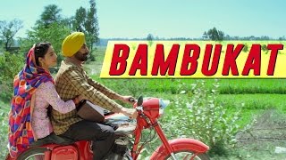 Bambukat | Title Song | Ammy Virk | Releasing On 29th July 2016