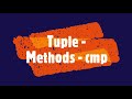 PYTHON - Tuple - Methods - cmp #PythonTips #viral #viralvideo #videos #video #tuple #tuples #loop