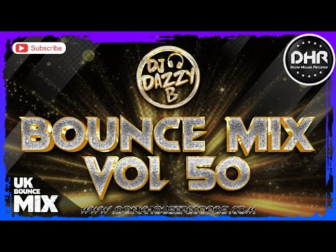 DJ Dazzy B - Bounce Mix 50 - DHR - YouTube