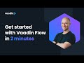 Get started with Vaadin Flow in 2 minutes