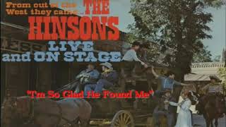 The Hinsons - I'm So Glad He Found Me (live 1976)