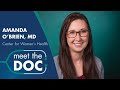 Meet the Doc: Amanda O'Brien, MD