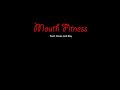 №20 Emi -Mouth Fitness- [Cassie and Ray]