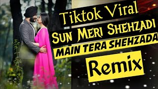Saaton Janam Mein Tere Remix Rawmats Tiktok || Sun Meri Shezadi Me Tera Shezada Remix Tiktok viral
