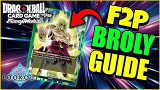 DRAGON BALL FUSION WORLD STARTER BROLY F2P GUIDE - BUILDS AND UPGRADES!