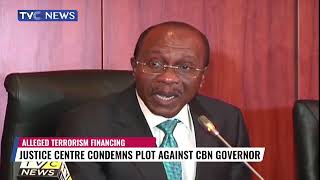 Justice Centre Condemns Plot Against CBN Governor