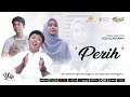 Perih - Yosi Al Muzanni (Official Music Video Klip)