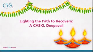 CVSKL: Happy Deepavali 2023 - Lighting the Path to Recovery 🪔✨