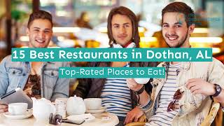 15 Best Restaurants in Dothan, AL