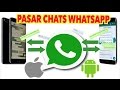 Como Pasar Chats WhatsApp de Android a iOS o de iOS a Android I Guardar tus chats de WhatsApp Como Pasar Chats WhatsApp de Android a iOS o de iOS a Android I Guardar tus chats de WhatsApp