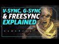 Refresh Rate, V-Sync, G-Sync, and FreeSync: PC Graphics Settings Explained