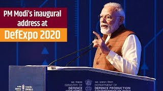 PM Modi's inaugural address at the 'DefExpo 2020' in Lucknow, Uttar Pradesh | PMO