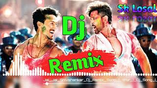 Jay Jay shiv Shankar  #DJ remix song war  movie
