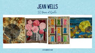 Art Gallery Showcase Jean Wells 50 Years of Quilts - Feb 2025