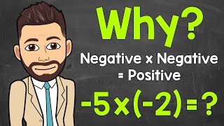 Why Does a Negative Times a Negative Equal a Positive? | Math with Mr. J