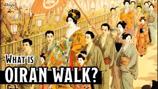 Why Oiran Prostitutes Walked Down the Streets with a Parade