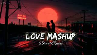 love mashup (slowed+ reverb) Lo-fi songs 🎧🎧#slowedreverb #love #slowedandreverb #lofiremix #song