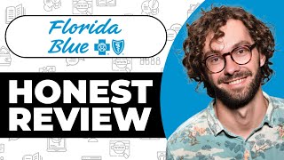 Florida Blue Health Insurance Review - Usage Experience